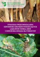 Strategia przeciwdziałania odporności grzybów powodujących łamliwość źdźbła zbóż i chwościka buraka na fungicydy (ulotka).pdf