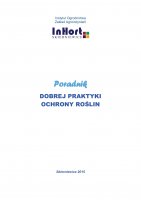 Poradnik Dobrej Praktyki Ochrony Roślin Ochrona wód przed zanieczyszczeniami miejscowymi Wydanie III - poprawione i uzupełnione 2015.pdf